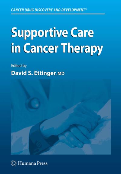 Cover for Supportive Care in Cancer Therapy - Cancer Drug Discovery and Development (Hardcover Book) [2009 edition] (2008)