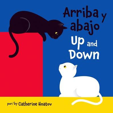 Cover for Catherine Hnatov · Ariba y Abajo/Up And Down (Board book) (2014)