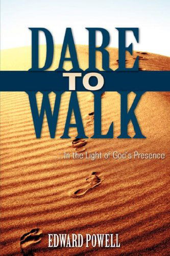 Cover for Edward Powell · Dare to Walk ... (Paperback Book) (2007)
