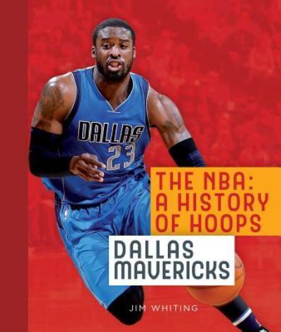 Cover for Jim Whiting · Dallas Mavericks (Hardcover Book) (2017)