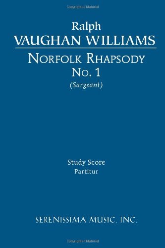 Norfolk Rhapsody No.1: Study Score - Ralph Vaughan Williams - Libros - Serenissima Music, Incorporated - 9781608740413 - 25 de agosto de 2011
