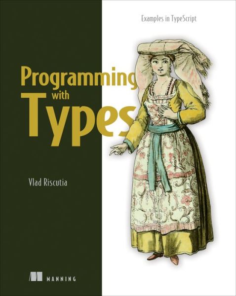 Cover for Vlad Riscutia · Programming with Types (Taschenbuch) (2019)