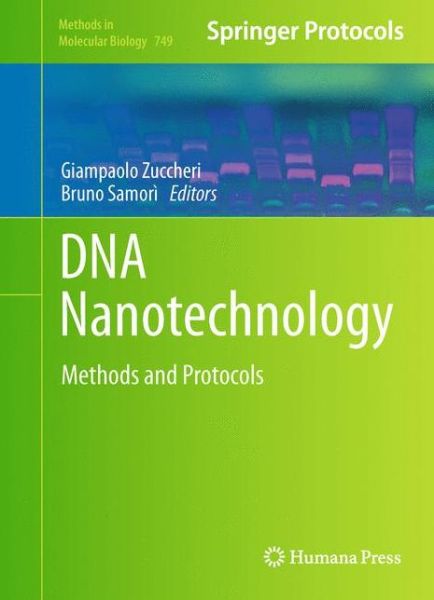 Cover for Giampaolo Zuccheri · DNA Nanotechnology: Methods and Protocols - Methods in Molecular Biology (Hardcover bog) [2011 edition] (2011)