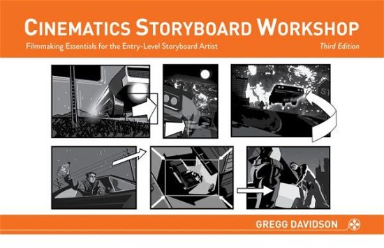 Cover for Gregg Davidson · Cinematics Storyboard Workshop: Filmmaking Essentials for the Entry-Level Storyboard Artist (Paperback Bog) (2019)