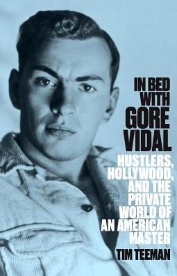 Cover for Tim Teeman · In Bed with Gore Vidal (Pocketbok) (2013)