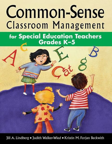 Cover for Jill A. Lindberg · Common-Sense Classroom Management for Special Education Teachers Grades K-5 (Paperback Book) (2014)