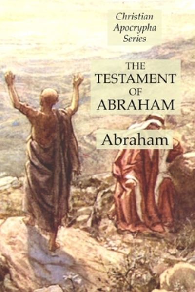 Cover for Abraham · The Testament of Abraham (Paperback Book) (2020)