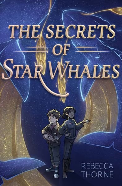 Cover for Rebecca Thorne · Secrets of Star Whales (Pocketbok) (2021)