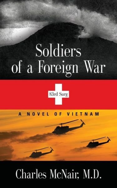 Cover for McNair, Charles, MD · Soldiers of a Foreign War (Paperback Book) (2018)