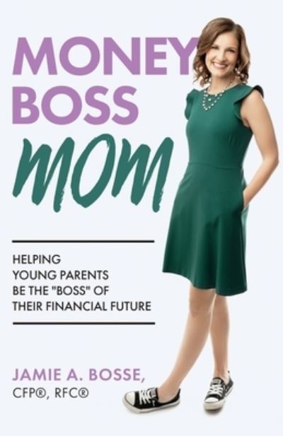 Cover for Jamie Bosse · Money Boss Mom (Paperback Book) (2021)