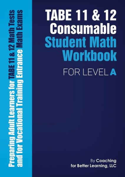 Cover for Coaching for Better Learning · TABE 11 and 12 Consumable Student Math Workbook for Level A (Taschenbuch) (2021)