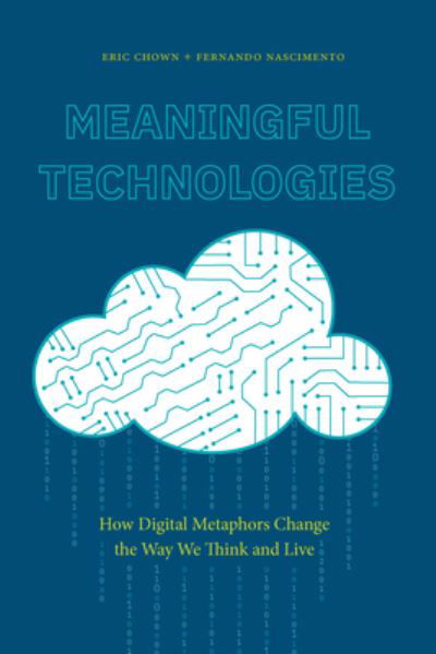 Cover for Eric Chown · Meaningful Technologies (Book) (2023)