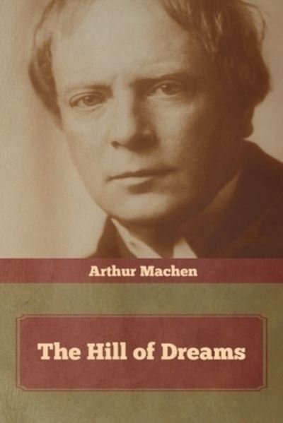 Cover for Arthur Machen · The Hill of Dreams (Paperback Book) (2020)