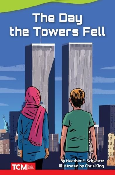 Cover for Heather Schwartz · The Day the Towers Fell (Paperback Book) (2019)