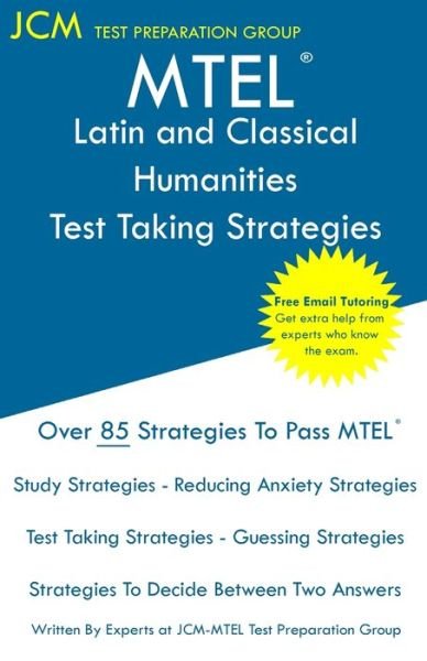 Cover for Jcm-Mtel Test Preparation Group · MTEL Latin and Classical Humanities - Test Taking Strategies (Paperback Book) (2019)