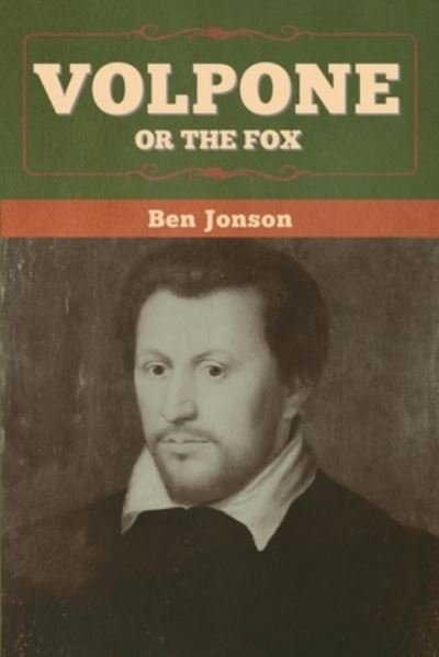 Cover for Ben Jonson · Volpone; Or The Fox (Taschenbuch) (2020)
