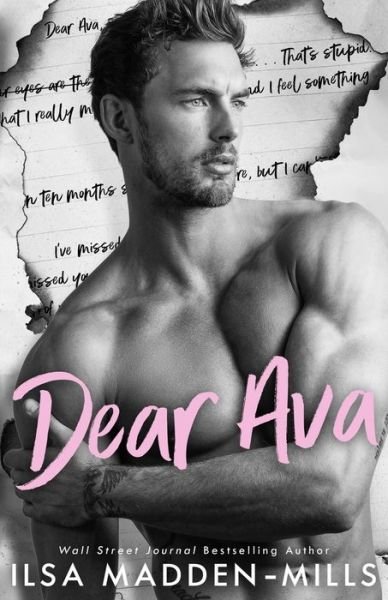 Cover for Ilsa Madden-Mills · Dear Ava : Enemies-to-lovers Standalone Romance (Paperback Book) (2020)
