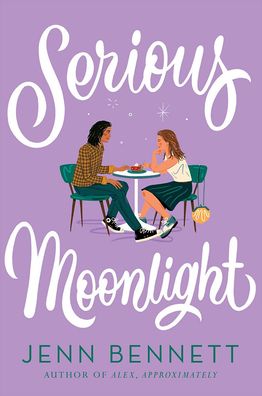 Cover for Jenn Bennett · Serious Moonlight (Hardcover Book) (2019)