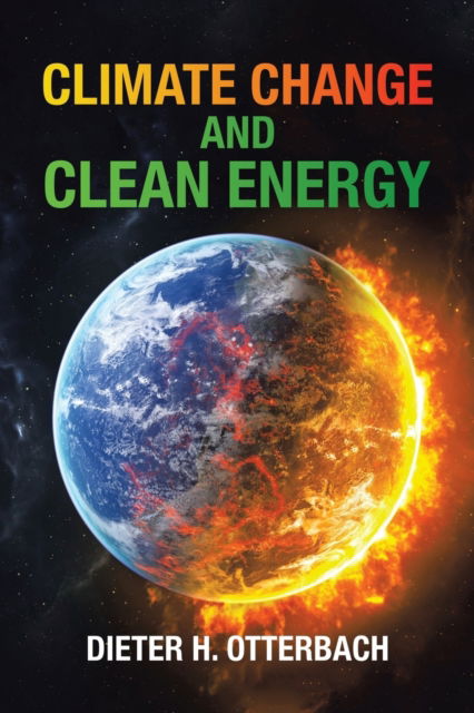 Cover for Dieter H Otterbach · Climate Change and Clean Energy (Paperback Book) (2021)