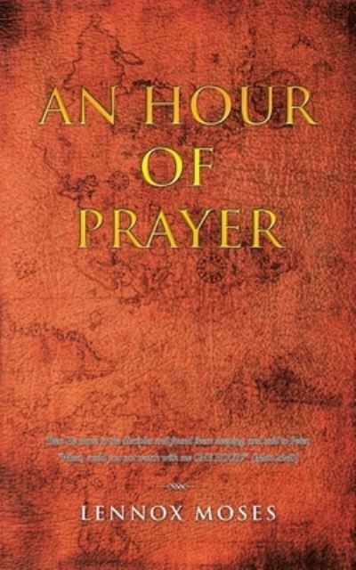 Cover for Lennox Moses · An Hour of Prayer (Paperback Book) (2022)