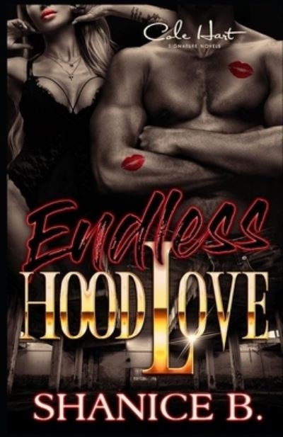 Cover for Shanice B. · Endless Hood Love (Pocketbok) (2019)