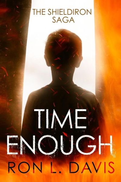 Cover for Rick. D. Patterson · Time Enough (Paperback Book) (2018)