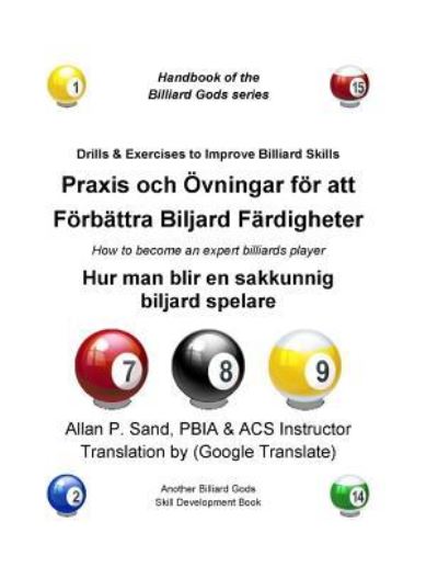 Cover for Allan P Sand · Praxis Och vningar F r Att F rb ttra Biljard F rdigheter (Paperback Book) (2018)