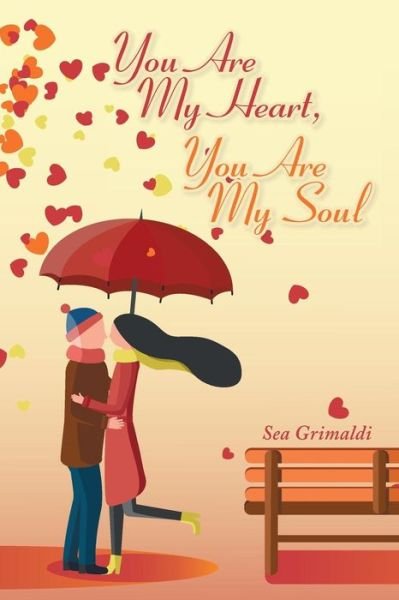 Cover for Sea Grimaldi · You Are My Heart, You Are My Soul (Pocketbok) (2019)