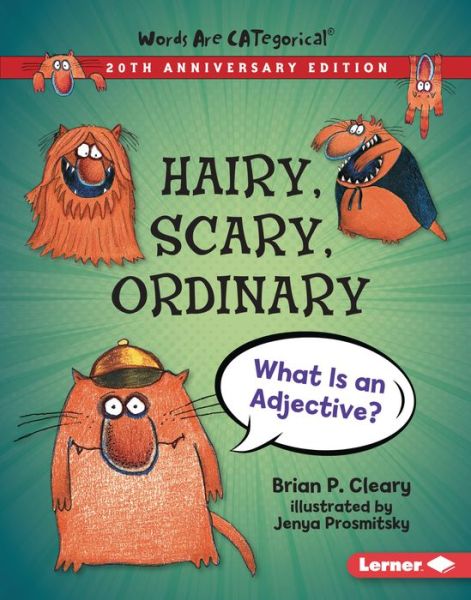 Cover for Brian P Cleary · Hairy, Scary, Ordinary, 20th Anniversary Edition (Hardcover Book) (2021)