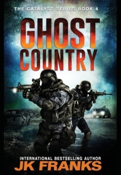 Cover for Jk Franks · Ghost Country (Innbunden bok) (2018)