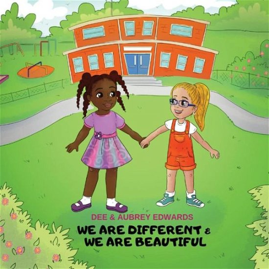 Cover for Dee Edwards · We Are Different and We Are beautiful (Pocketbok) (2019)