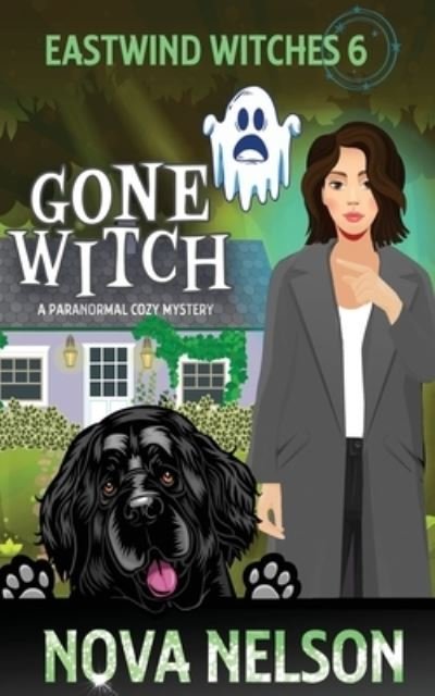 Cover for Nova Nelson · Gone Witch (Paperback Book) (2019)