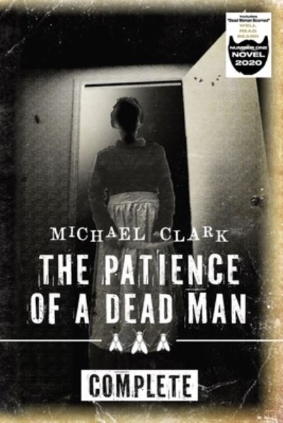 Cover for Michael Clark · The Patience of a Dead Man (Paperback Book) (2020)