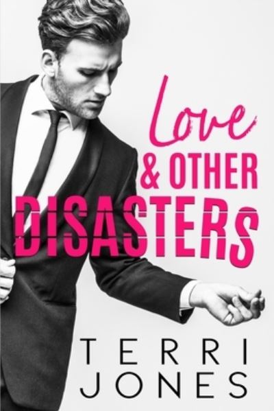 Cover for Terri Jones · Love &amp; Other Disasters (Pocketbok) (2020)