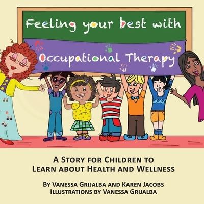 Cover for Karen Jacobs · Feeling Your Best with Occupational Therapy (N/A) (2022)