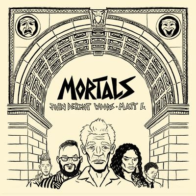 Cover for John Dermot Woods · Mortals (Paperback Book) (2022)