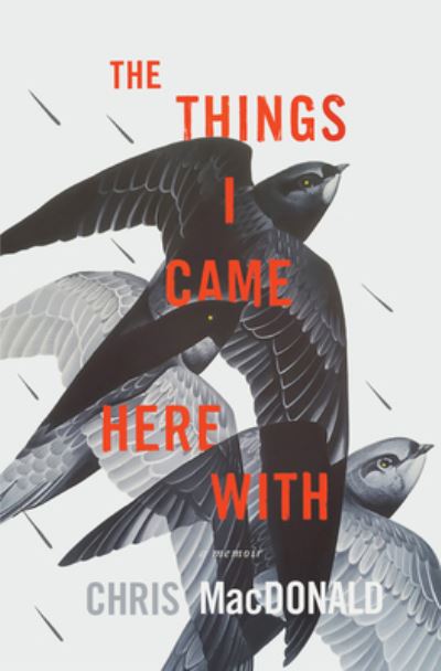 Cover for Chris Macdonald · The Things I Came Here with (Paperback Book) (2022)