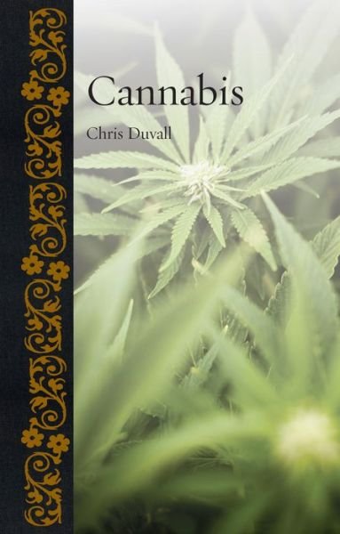 Cover for Chris Duvall · Cannabis - Botanical (Hardcover Book) (2014)