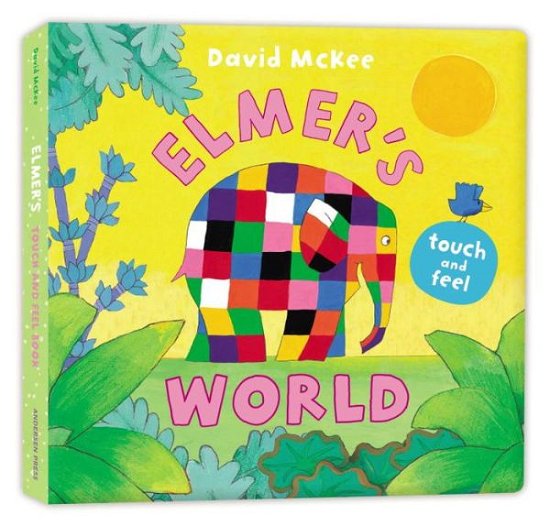 Cover for David McKee · Elmer's Touch and Feel World (Tavlebog) (2016)