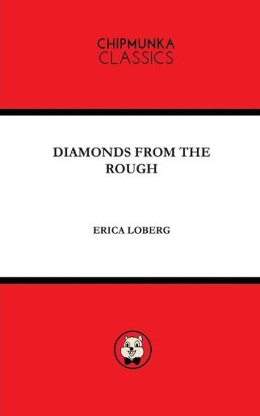 Cover for Loberg Erica · Diamonds from the Rough (Paperback Book) (2017)