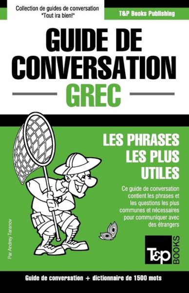 Cover for Andrey Taranov · Guide De Conversation Francais-grec et Dictionnaire Concis De 1500 Mots (Paperback Book) (2015)