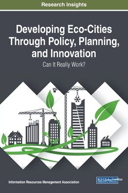 Cover for Developing Eco-Cities Through Policy, Planning, and Innovation: Can It Really Work? (Innbunden bok) (2019)