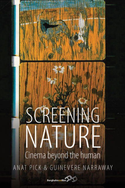 Cover for Screening Nature: Cinema beyond the Human (Paperback Book) (2023)