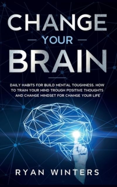 Cover for Ryan Winters · Change Your Brain (Book) (2022)