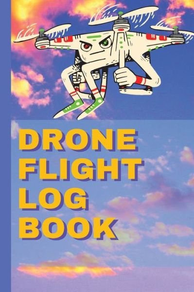 Cover for Stela · Drone Flight Log Book: Ultimate UAS (Paperback Book) (2021)