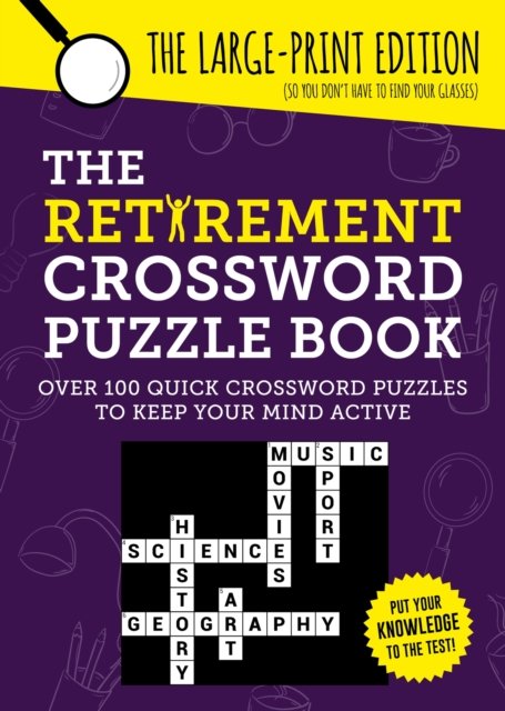 Cover for Summersdale Publishers · The Retirement Crossword Puzzle Book: Over 100 Quick Crossword Puzzles to Keep Your Mind Active (Paperback Bog) (2024)
