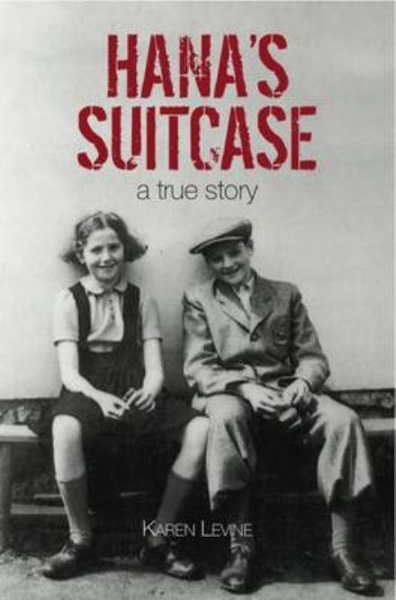 Cover for Karen Levine · Hana's Suitcase (Paperback Book) [New edition] (2016)
