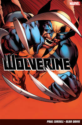 Cover for Paul Cornell · Wolverine Volume 1: Hunting Season (Paperback Bog) (2013)