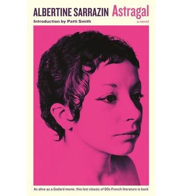 Cover for Albertine Sarrazin · Astragal - Serpent's Tail Classics (Paperback Bog) [Main - Classic edition] (2014)