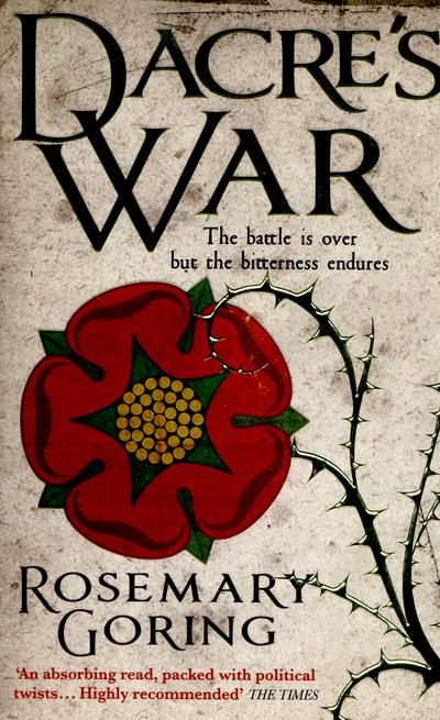 Cover for Rosemary Goring · Dacre's War (Paperback Book) [New in Paperback edition] (2016)